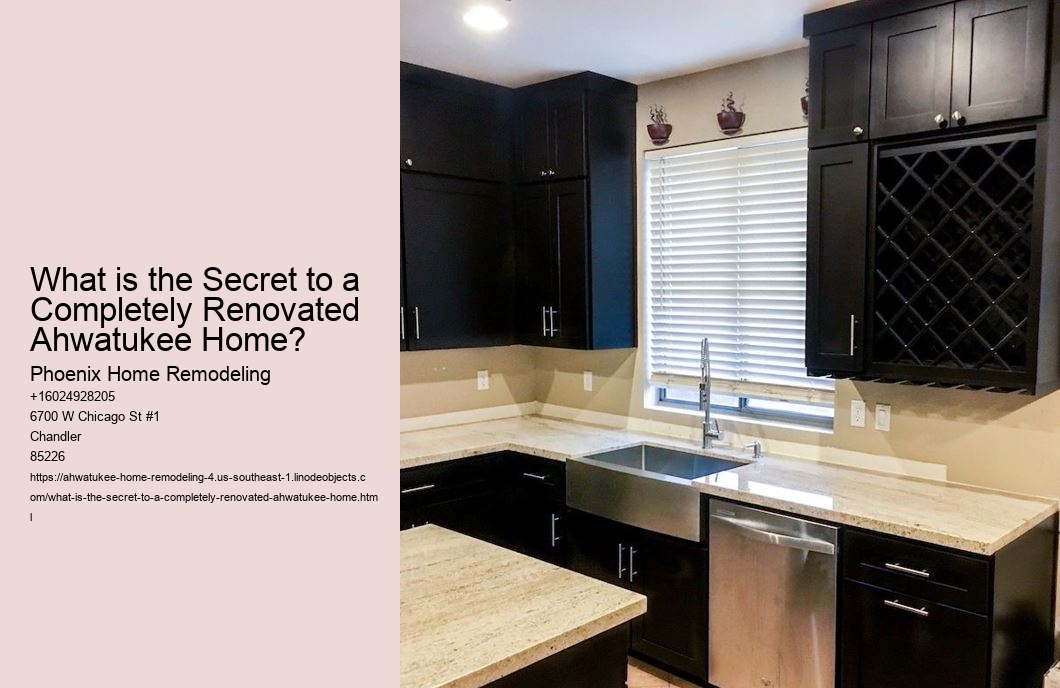 What is the Secret to a Completely Renovated Ahwatukee Home?